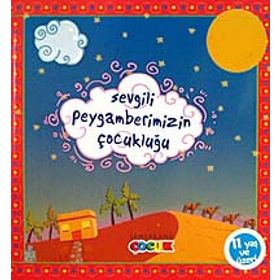 SEVGILI PEYGAMBERIMIZIN ÇOCUKLUĞU - HÜSEYİN OKUR