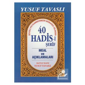 Sevgili Peygamberimizin Mübarek Dilinden 40 Hadis i Şerif Tavaslı Yayınları
