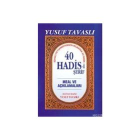 Sevgili Peygamberimizin Mübarek Dilinden 40 Hadis i Şerif Tavaslı Yayınları