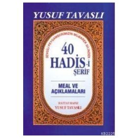 Sevgili Peygamberimizin Mübarek Dilinden 40 Hadis i Şerif Tavaslı Yayınları