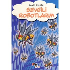 SEVGILI ROBOTLARIN - LEYLA KIYAFET