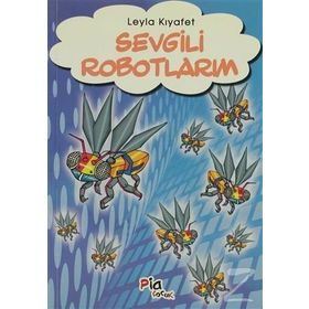 SEVGILI ROBOTLARIN - LEYLA KIYAFET