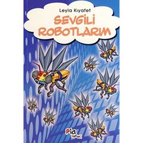 SEVGILI ROBOTLARIN - LEYLA KIYAFET