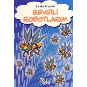 SEVGILI ROBOTLARIN - LEYLA KIYAFET
