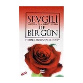 Sevgili s.a.v ile Bir Gün - Eymen B. Abdilaziz Eba Numey