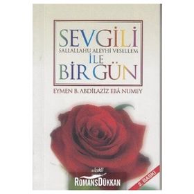 Sevgili s.a.v ile Bir Gün - Eymen B. Abdilaziz Eba Numey