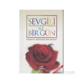 Sevgili s.a.v ile Bir Gün - Eymen B. Abdilaziz Eba Numey