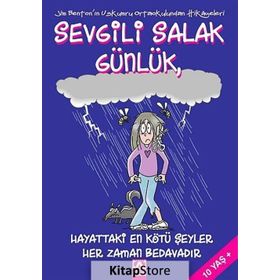 Sevgili Salak Günlük 10 - Hayatta En Kötü Şeyler Her Zaman Bedavadır - Jim Benton