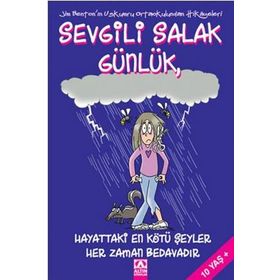 Sevgili Salak Günlük 10 - Hayatta En Kötü Şeyler Her Zaman Bedavadır - Jim Benton