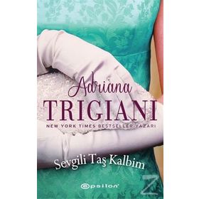 Sevgili Taş Kalbim - Adriana Trigiani