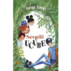 Sevgili Ucube - Sevgi Saygı