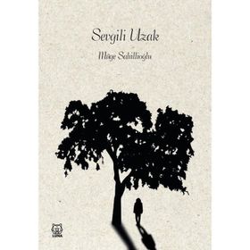 Sevgili Uzak - Müge Sahillioğlu