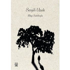 Sevgili Uzak - Müge Sahillioğlu