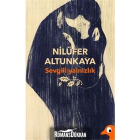 Sevgili Yalnızlık - Nilüfer Altunkaya