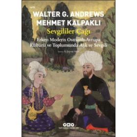 Sevgililer Çağı Walter G. Andrews