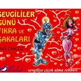 SEVGILILIER GÜNÜ FIKRA VE ŞAKALARI - GENEL