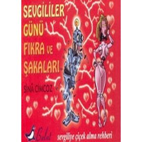 SEVGILILIER GÜNÜ FIKRA VE ŞAKALARI - GENEL
