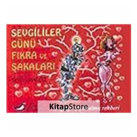 SEVGILILIER GÜNÜ FIKRA VE ŞAKALARI - GENEL