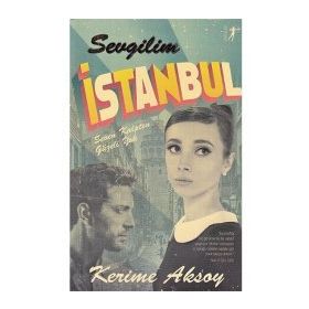 Sevgilim İstanbul - Kerime Aksoy