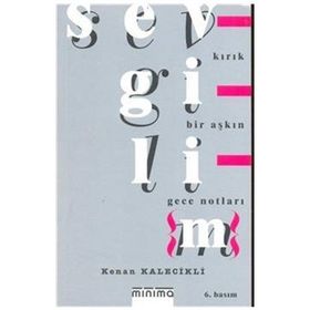 SEVGILI{M} KIRIK BIR AŞKIN GECE NOTLARI - GENEL