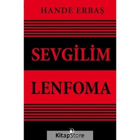 Sevgilim Lenfoma - Hande Erbaş