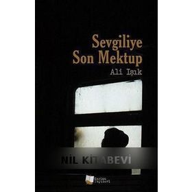 Sevgiliye Son Mektup - Ali Işık