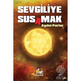 Sevgiliye Susamak - Aydın Parlar