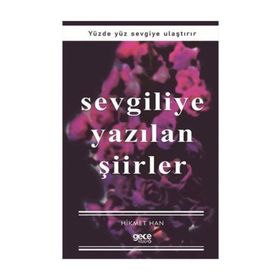 Sevgiliye Yazılan Şiirler - Hikmet Han