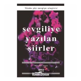 Sevgiliye Yazılan Şiirler - Hikmet Han