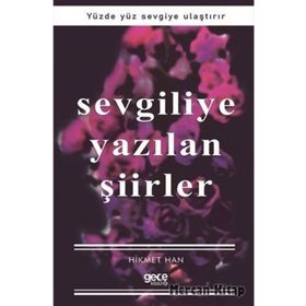 Sevgiliye Yazılan Şiirler - Hikmet Han