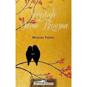 Sevgiliyle Daimi Konuşma - Müesser Yeniay