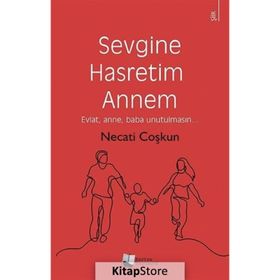 Sevgine Hasretim Annem - Necati Coşkun