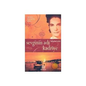 SEVGININ ADI KADRIYE - SABAHAT EMIR