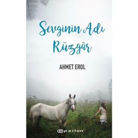 Sevginin Adı Rüzgar - Ahmet Erol