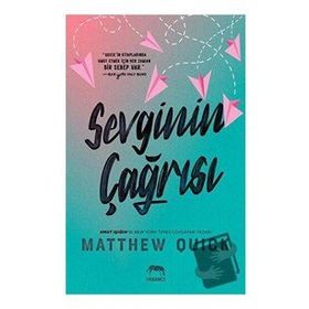 Sevginin Çağrısı - Matthew Quick