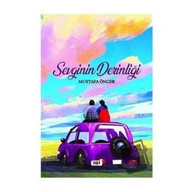 Sevginin Derinliği - Mustafa Öncer