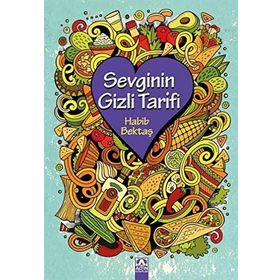 Sevginin Gizli Tarifi - Habib Bektaş
