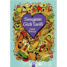 Sevginin Gizli Tarifi - Habib Bektaş