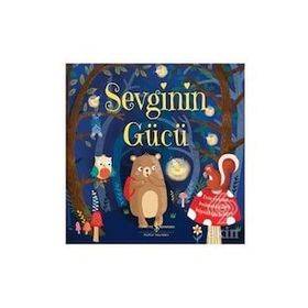 Sevginin Gücü - İş Bankası Kültür Yayınları