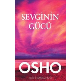 Sevginin Gücü - Osho