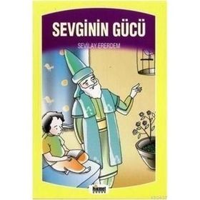Sevginin Gücü - Sevilay Ererdem