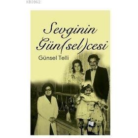 Sevginin Günselcesi - Günsel Telli