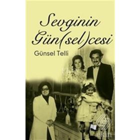 Sevginin Günselcesi - Günsel Telli