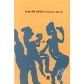 Sevginin Halleri - Stephanie Dowrick