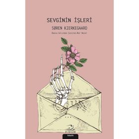 Sevginin İşleri - Soren Kierkegaard