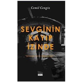 Sevginin Kayıp İzinde - Cemil Cengiz