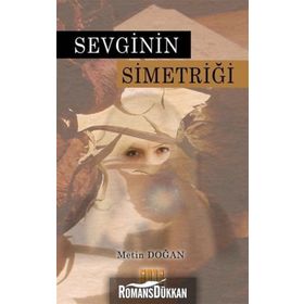 Sevginin Simetriği - Metin Doğan