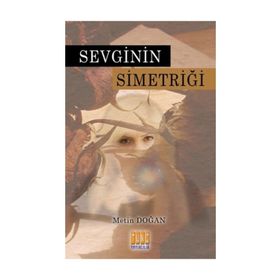 Sevginin Simetriği - Metin Doğan