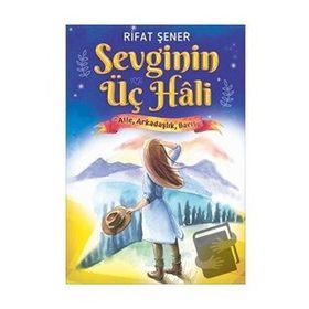 Sevginin Üç Hali - Rıfat Şener