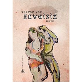 Sevgisiz - Sertap Yar